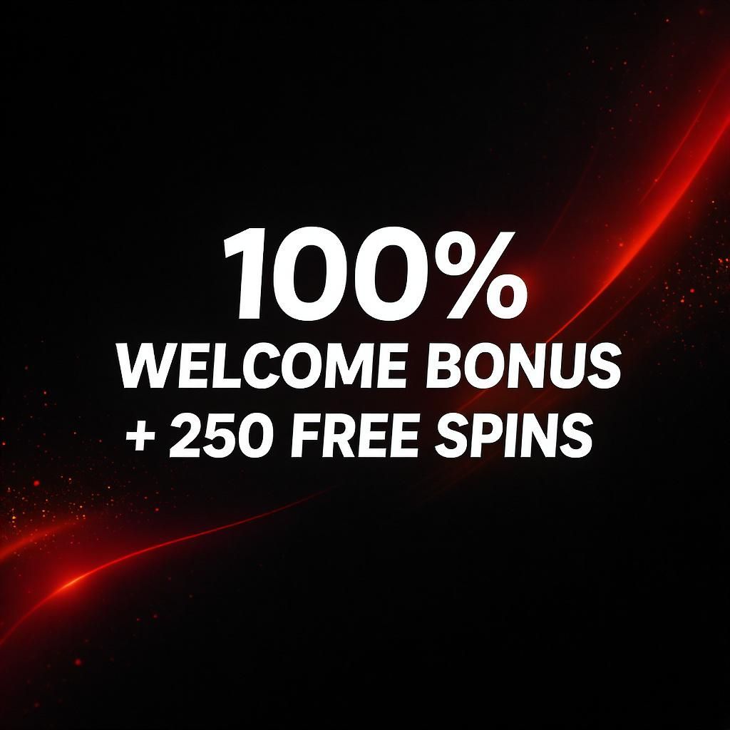 100% Welcome Bonus + 250 Free Spins
